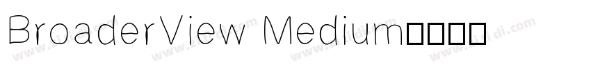 BroaderView Medium字体转换